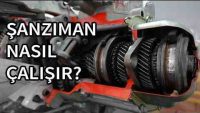 Ne Nedir? | Şanzıman Nasıl Çalışır?
