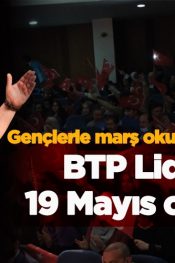 BTP Lideri Hüseyin Baş’tan 19 Mayıs Coşkusu