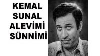 KEMAL SUNAL ALEVİMİ SÜNNİMİ