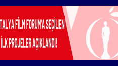 Antalya Film Forum’a Seçilen İlk Projeler Açıklandı!