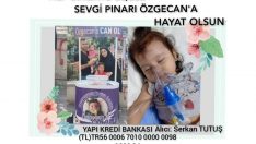 HEP BİRLİKTE EL, ELE SEVGİ PINARI ÖZGECAN’A HAYAT OLSUN