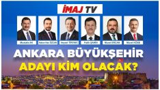 Ankara Büyükşehir Adayı Kim Olacak?