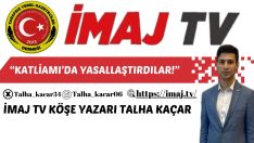 KATLİAMI’DA YASALLAŞTIRDILAR