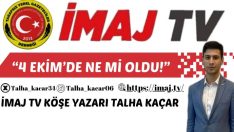 4 EKİM’DE NE Mİ OLDU!