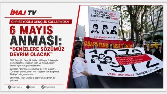 CHP Beyoğlu Gençlik Kolları’ndan 6 Mayıs Anması: “Üç Fidanın Mücadelesi Yolumuzu Aydınlatıyor”